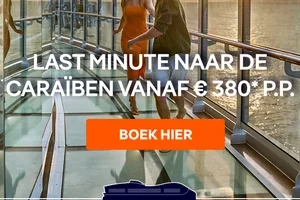 Last minute aanbiedingen: vanaf € 380* p.p.
