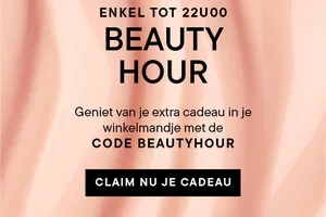 BEAUTY HOUR: 20 % korting + 2 geschenken! 💕