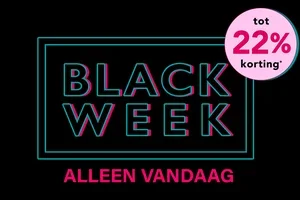 Alleen vandaag: Bespaar tot 22%* 🖤