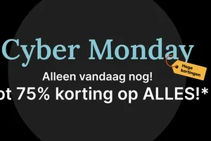 Cyber Monday | tot 75% korting op ALLES* 🚀