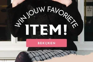 Comment en wie weet win jij je favoriete item! 😉