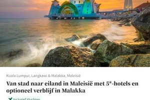Reislust? Wij hebben iets voor je: Maleisië