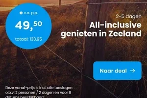 All-inclusive in Zeeland of in de Duitse Eifel v.a. slechts €49,50 p.p.! 🤯