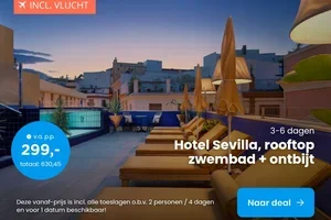 Stedentrip Sevilla + rooftop zwembad v.a. 299 | All-inclusive aan de Côte d'Azur v.a. 215 p.p.!