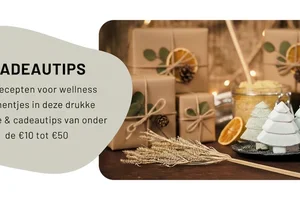 Last-minute kerstcadeaus én wellness voor thuis