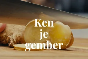 Ontdek gember: kleine wortel, veel energie