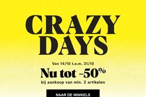 CRAZY DAYS: vanaf vandaag tot -50%!
