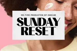 Sunday Reset: tijd voor wat me-time