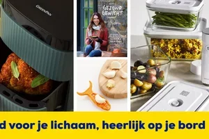 Goed voor je lichaam, heerlijk op je bord