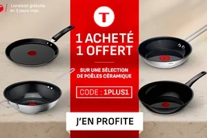Tefal | 1+1 gratuit : Doublez vos poêles, sans doubler la dépense !