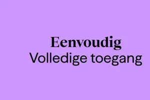 Zonder gedoe. Volledige toegang. 🔓 