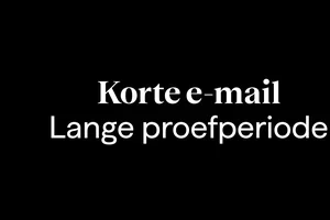 Lange proefperiode – korte e-mail ⏳✉️ 