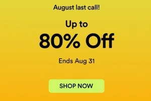 August last call! Up to 80% Off
