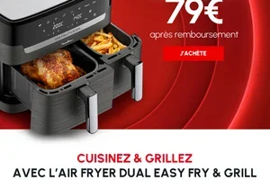 Black Friday Deal : Dual Easy Fry & Grill à 79 €
