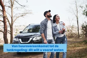 Waar moet u op letten bij het ophalen van een huurwagen