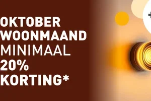 Oktober Woonmaand: 20% extra korting op meer dan 800 producten