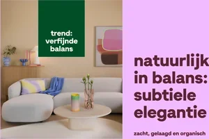 Trend: verfijnde balans
