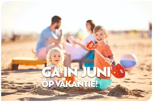 Ga in juni op vakantie met 10% extra Last Minute korting!
