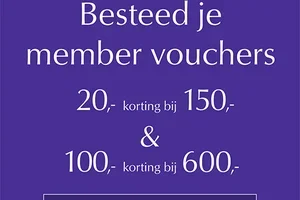 Laatste dag: tot €120 voordeel op de gehele collectie, speciaal voor jou als Member