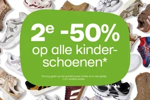 ‼️ 2e -50% op alle kinderschoenen*