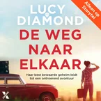 De weg naar elkaar: Het best bewaarde geheim leidt tot een ontroerend avontuur